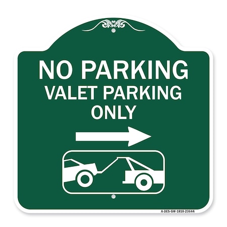 Signmission No Parking Valet Parking W/ Right Arrow W/ Car Tow Graphic Alum Sign, 18" x 18", GW-1818-23644 A-DES-GW-1818-23644